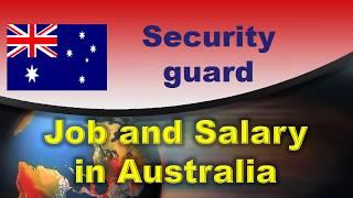 Security guard Job and Salary in Australia - Jobs and Wages in Australia