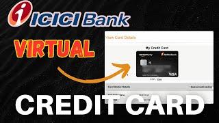 ICICI Bank Credit Card Virtual Card View | 2025!