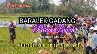 PORBI BARALEK GADANG DI PARAK LAWEH BATU BASA