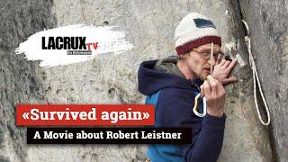 Survived again: Robert Leistner and the Elbe Sandstone Mountains | Full Movie