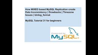 How MIXED based MySQL Replication create Data Inconsistency |Drawback | Timezone Issue| binlogFormat