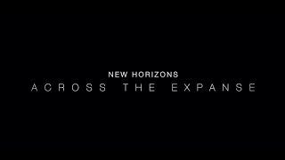 New Horizons: Across The Expanse