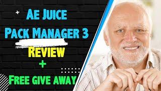 How to install and use AEJuice Pack Manager 3 Pack reviews + Free Give Away