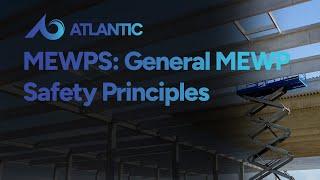 MEWPS: General MEWP Safety Principles Training Course