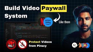 Build Video Paywall System Like Netflix Or Amazon Prime: Advanced Video Protections