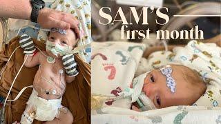 SAM'S FIRST MONTH //  CDH REPAIR SURGERY // TRYING TO NAVIGATE LIFE WITH A BABY IN THE NICU