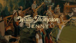 Watty Thompson - Jenny