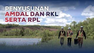 Penyusunan Amdal dan RKL RPL Pertambangan