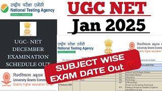 UGC NET Dec 2024 ( January 2025 ) Subject Wise Exam Date/ Date sheet Out  Ugc Net 2025 । NTA NET