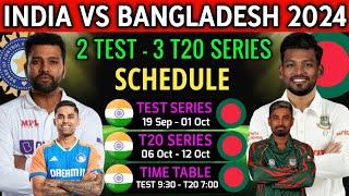 India vs Bangladesh Test and T20 Series 2024 | Final Schedule for India vs Bangladesh Series |