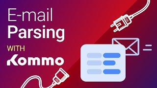 Email Parsing in Kommo