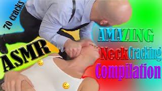 ASMR NECK CRACKING COMPILATION - 70 CRACKS