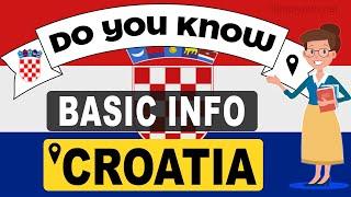 Do You Know Croatia Basic Information | World Countries Information #43- General Knowledge & Quizzes