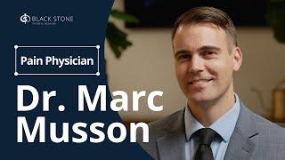 Dr. Marc Musson - Interventional Pain Physician