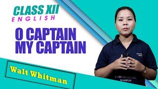 Class XII English (Poetry): O Captain My Captain