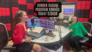 Dünden Bugüne Radyo Programı| Konuk: Tümay Özokur