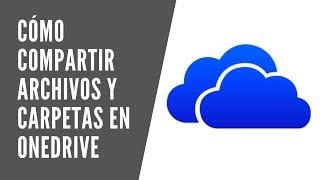 Cómo compartir archivos y carpetas en Onedrive