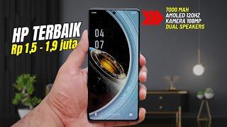 7 HP 1 JUTAAN TERBAIK [1,5 - 1,9 JUTA] SPEK TINGGI FEBRUARI 2025