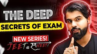 The Deep Secrets of Exams || JEET ki Ranneeti - New Series | ABK Sir