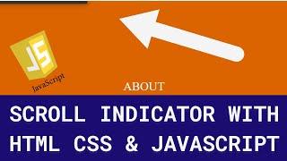 CREATE CUSTOM SCROLL INDICATOR WITH HTML CSS & JAVASCRIPT