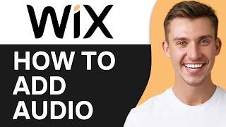 HOW TO ADD AUDIO TO WIX WEBSITE (2024)