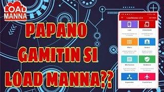 HOW TO INSTALL AND USE LOAD MANNA APP