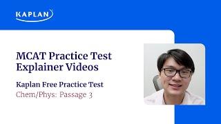 Chem-Phys Passage 3 - Kaplan Free Practice Test Explainer Video