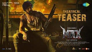 Max - Theatrical Teaser | Kichcha Sudeep | B Ajaneesh Loknath | Vijay Kartikeyaa