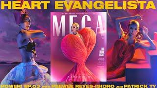 POWER! Ep.03 - Heart Evangelista for Mega Magazine feat Peewee Isidro and Patrick Ty | BJ Pascual