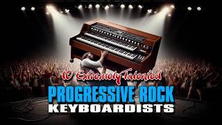 10 Extremely Talented Progressive Rock Keyboardists | #progrock #keyboard