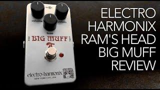 Electro Harmonix Ram's Head Big Muff review