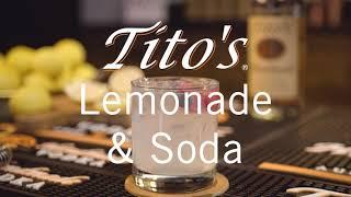 Mix Up a Tito's Lemonade & Soda with Team Tito’s