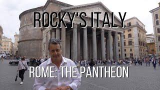 ROCKY'S ITALY: Rome - The Pantheon
