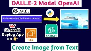 DALL.E 2 - Transform Text Prompts into Stunning Images | App using Python | EC2 Deployment