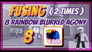 What Happens when you fuse (2 Times) 8 Rainbow Blurred Agony | Pet Simulator X  | Aliens Update