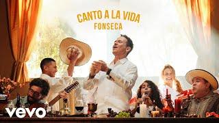 Fonseca - CANTO A LA VIDA (Official Video)