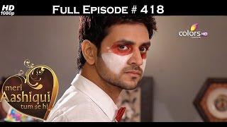 Meri Aashiqui Tum Se Hi - 8th January 2016 - मेरी आशिकी तुम से ही - Full Episode(HD)