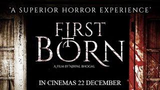 First Born Official Trailer (In Cinemas 22 December)