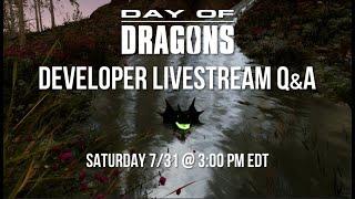 Day of Dragons Open Beta Livestream Q&A - July 31, 2021