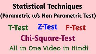 All Statistics Testing t test , z test , f test , chi square test in Hindi