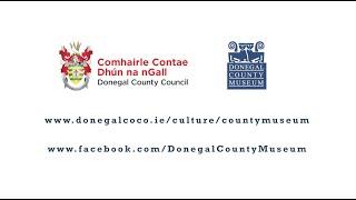 Donegal County Museum, Letterkenny | Go Visit Donegal