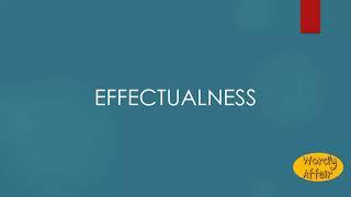 Effectualness Meaning