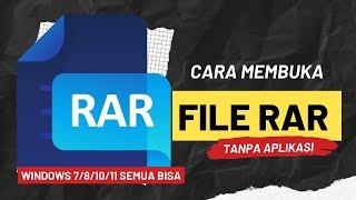 Cara Membuka File Rar di Laptop Tanpa Aplikasi Dengan Mudah dan Cepat Bisa di Windows dan Linux