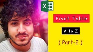 Pivot table in excel in hindi ( Part - 2)