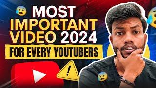 Most Important Video For Every Youtubers 