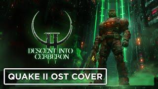 Quake II - Descent Into Cerberon (Cover by Andy Strider)