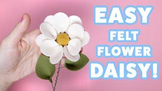 EASY Felt Flower DAISY, DIY Tutorial Under 7 mins!