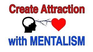 4 Mentalism Tricks That Create Attraction