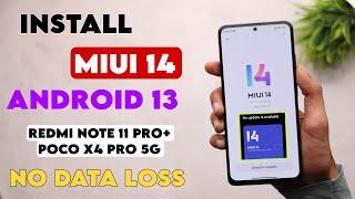 INSTALL (MIUI 14) Android 13 Redmi Note 11 Pro+ 5G | Poco X4 Pro Miui 14 Update