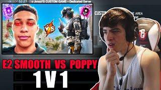 REACTING TO E2 SMOOTH VS POPPY 1v1- RAINBOW SIX SIEGE